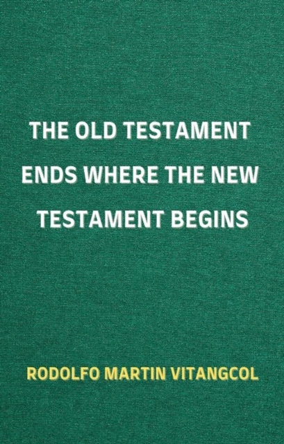 Old Testament Ends Where the New Testament Begins