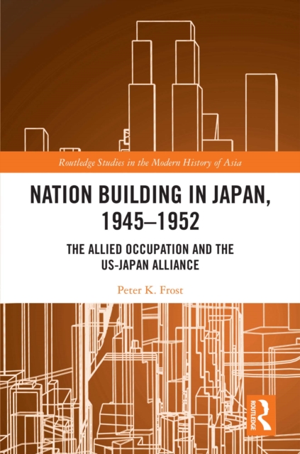 Nation Building in Japan, 1945-1952