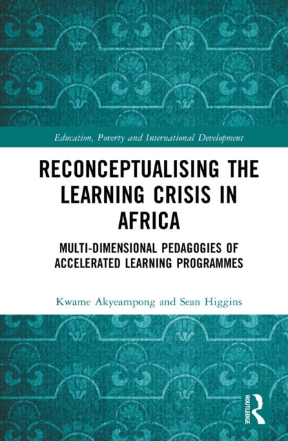 Reconceptualising the Learning Crisis in Africa