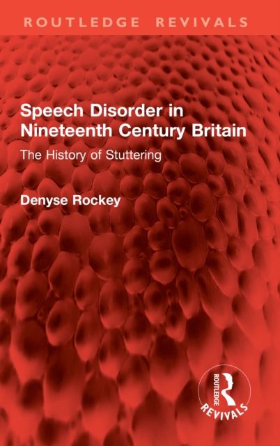 Speech Disorder in Nineteenth Century Britain