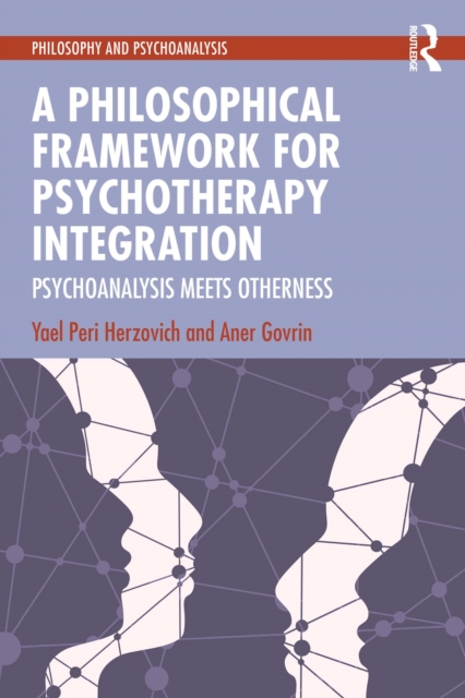Philosophical Framework for Psychotherapy Integration