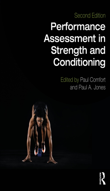 Performance Assessment in Strength and Conditioning