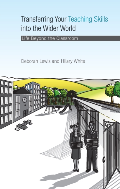 Transferring your Teaching Skills into the Wider World