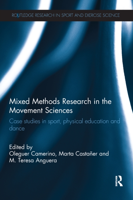 Mixed Methods Research in the Movement Sciences