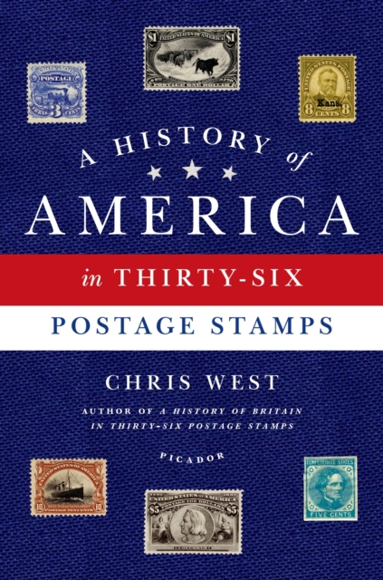 History of America in Thirty-Six Postage Stamps