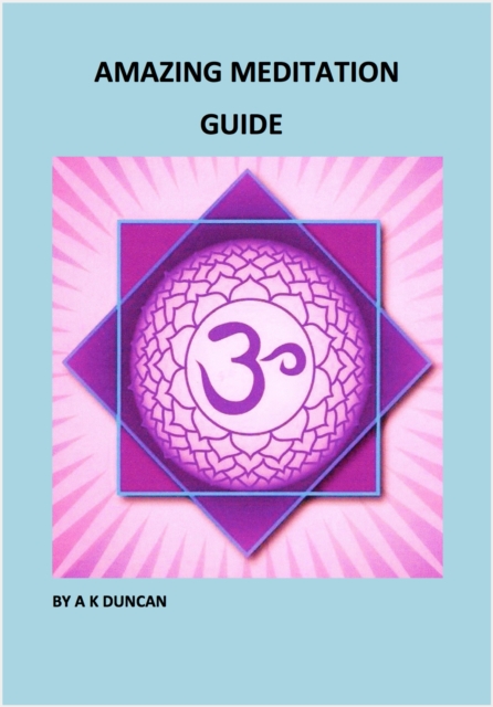 Amazing Meditation Guide