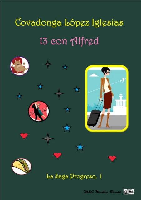 13 con Alfred (La Saga Progreso, I)