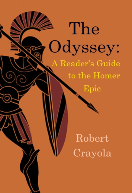 Odyssey: A Reader's Guide to the Homer Epic