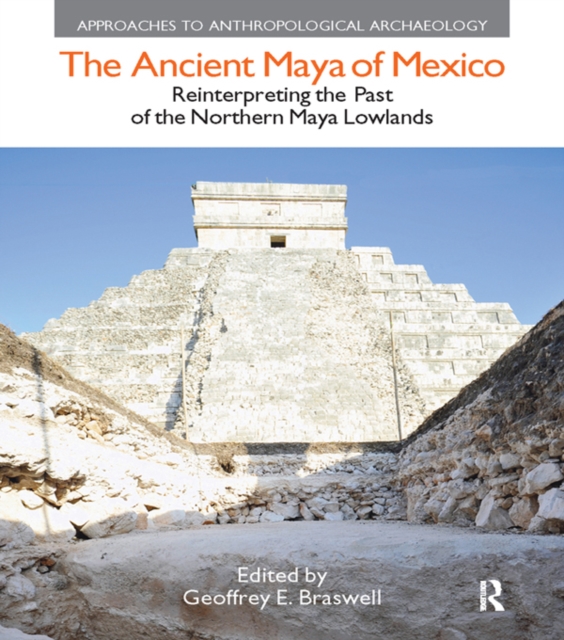 Ancient Maya of Mexico