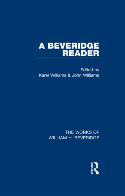 Beveridge Reader (Works of William H. Beveridge)