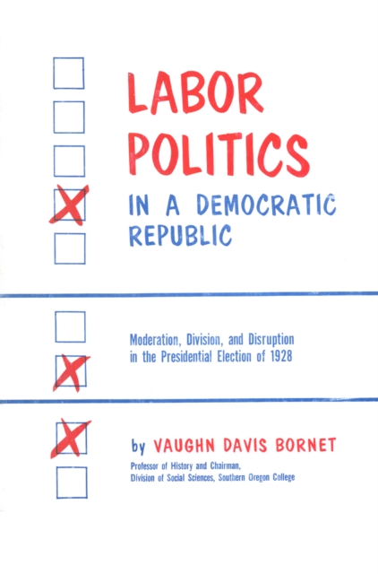 Labor Politics in a Democratic Republic