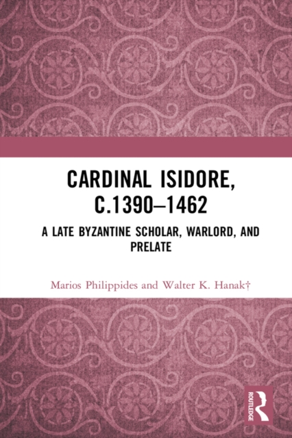 Cardinal Isidore (c.1390-1462)