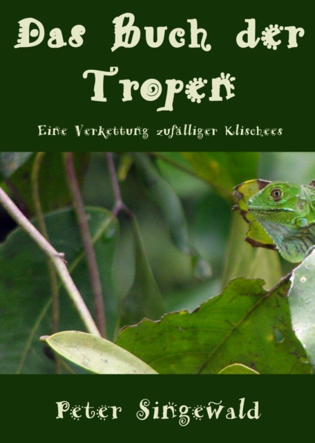 Das Buch der Tropen