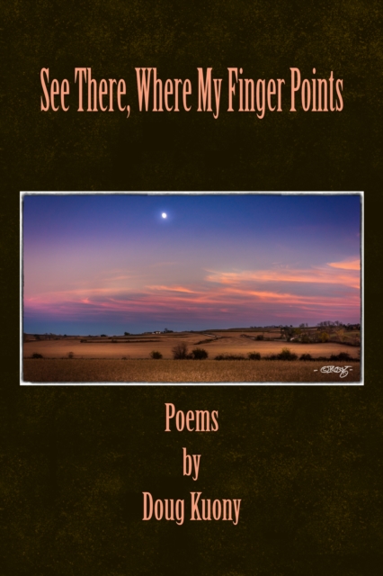 See There, Where My Finger Points