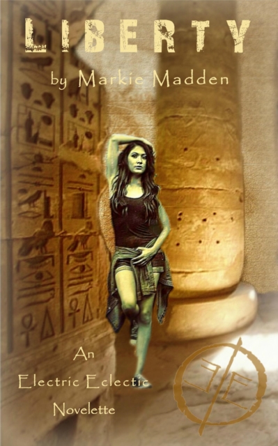 Liberty: An Electric Eclectic Book