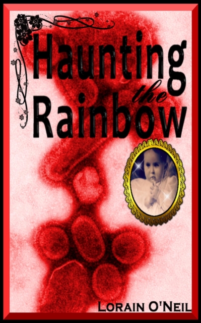 Haunting the Rainbow
