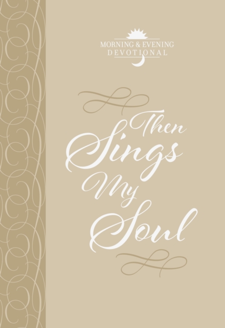 Then Sings My Soul
