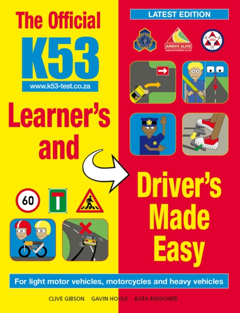 Official K53 Learner's and Driver's Made Easy