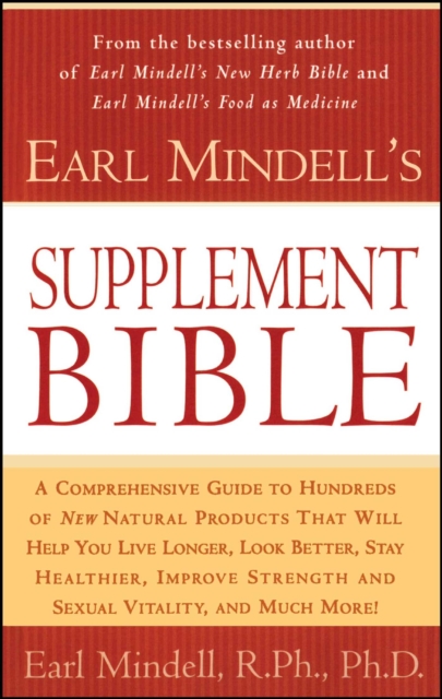 Earl Mindell's Supplement Bible