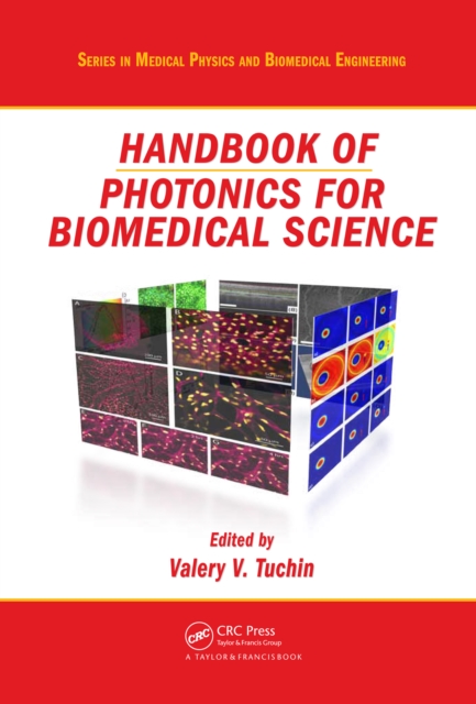 Handbook of Photonics for Biomedical Science