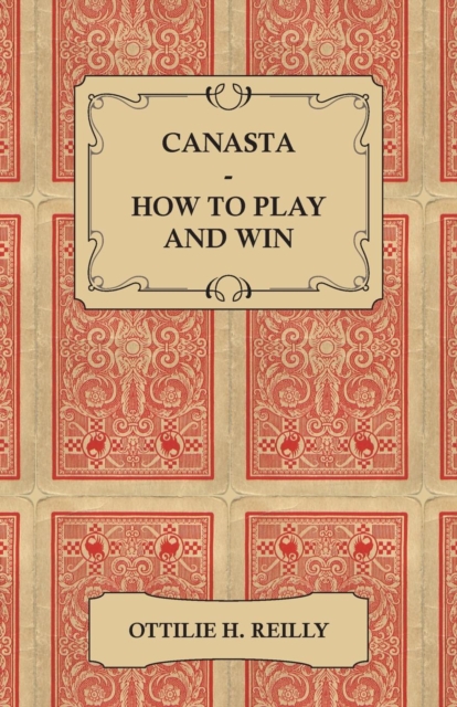 Canasta - How to Play and Win