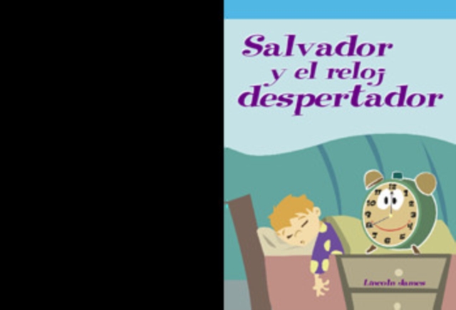 Salvador y el reloj despertador (Sal Sleeps In)