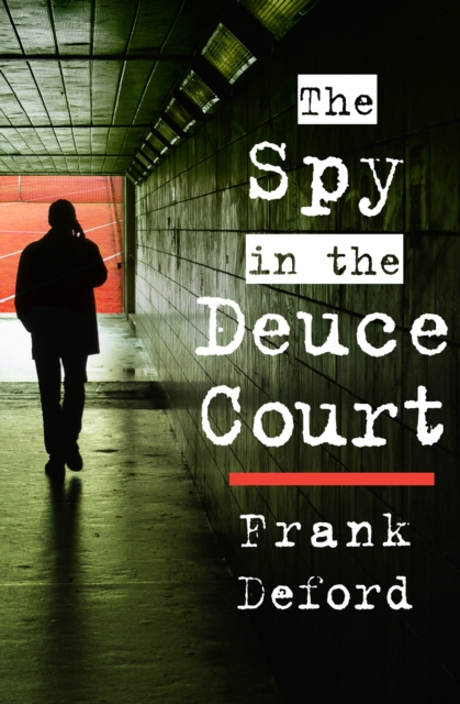 Spy in the Deuce Court