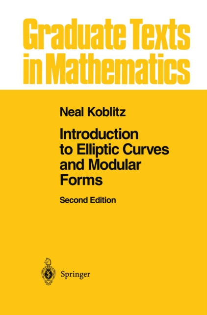 Introduction to Elliptic Curves and Modular Forms