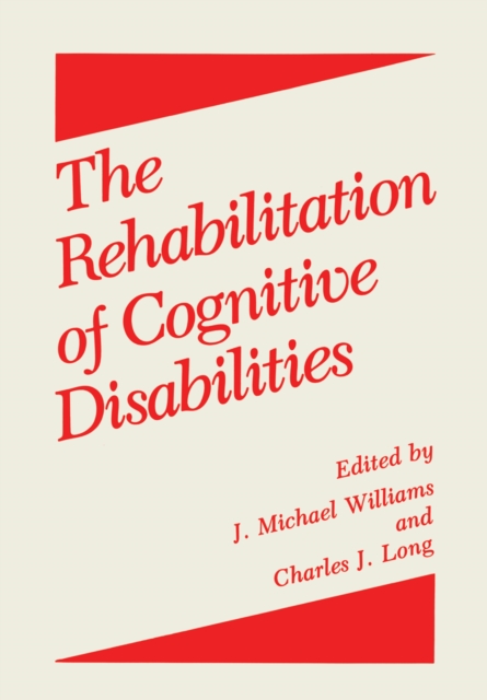 Rehabilitation of Cognitive Disabilities