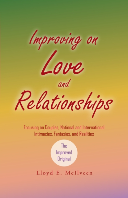 Improving on Love and Relationships