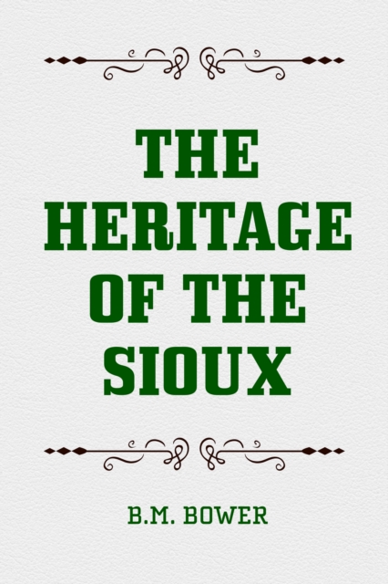 Heritage of the Sioux
