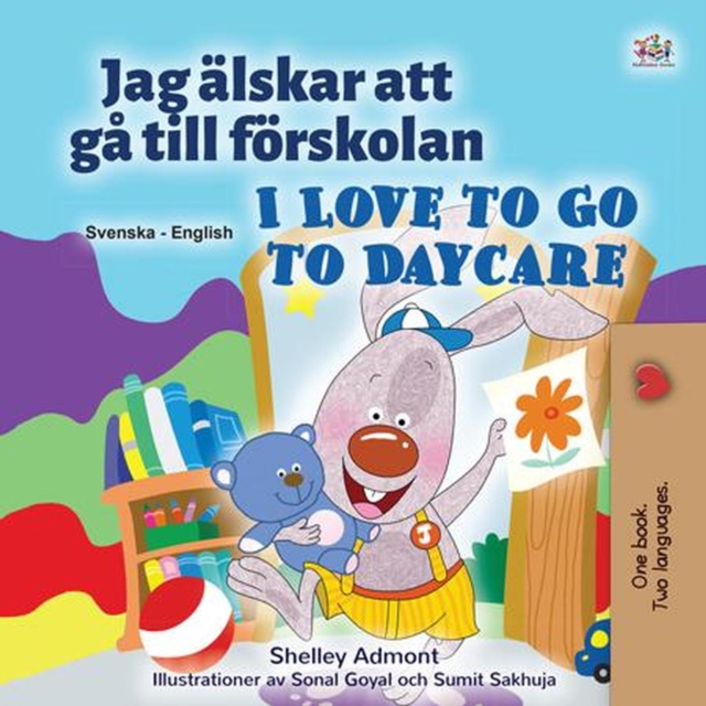 Jag älskar att gå till förskolan I Love to Go to Daycare