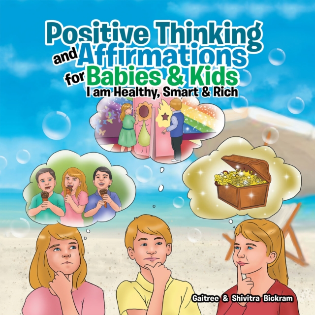 Positive Thinking and Affirmations for Babies & Kids