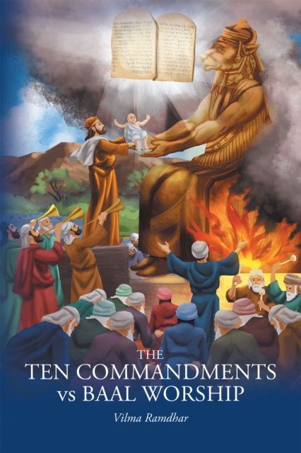 Ten Commandments vs Baal Worship