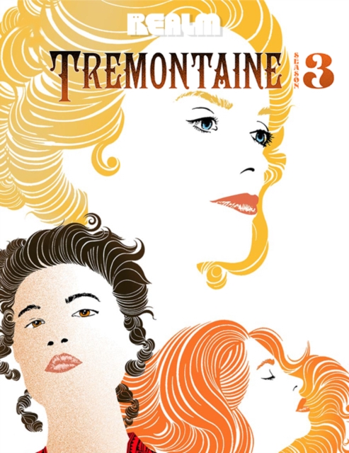 Tremontaine: Book 3