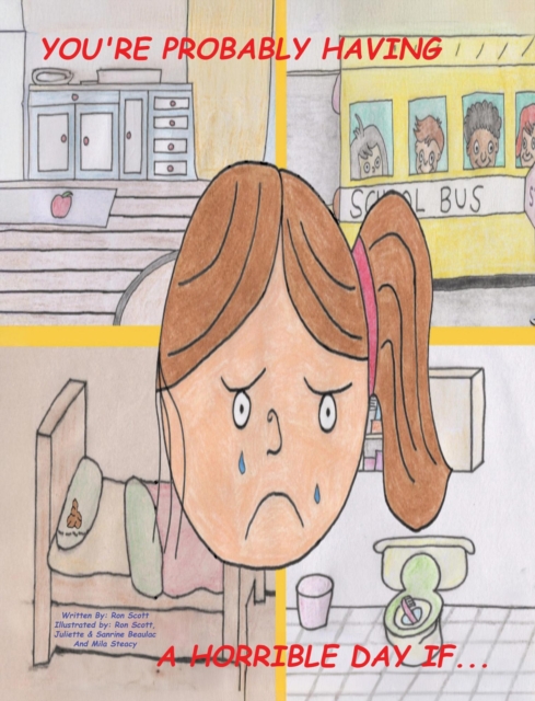 You're Probably Having a Horrible Day If...