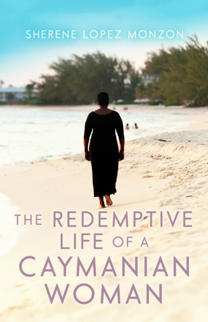Redemptive Life of a Caymanian Woman