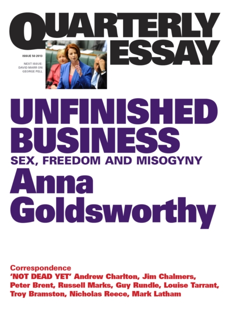 Quarterly Essay 50 Unfinished Business
