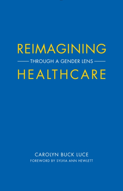 Reimagining Healthcare