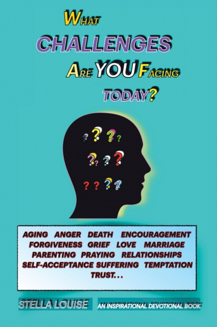 What Challenges Are You Facing Today?