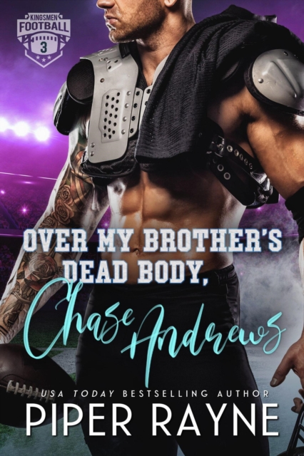 Over my Brother's Dead Body, Chase Andrews