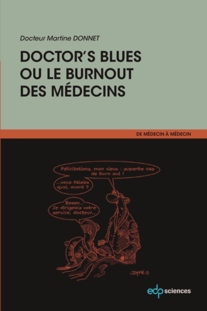 Doctor's blues ou le burnout des médecins