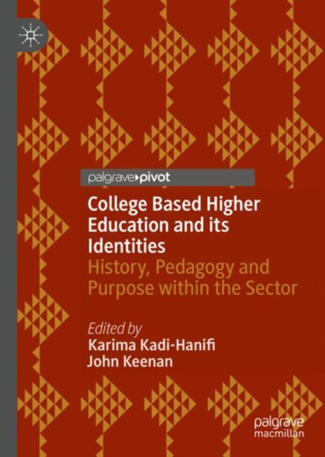 College Based Higher Education and its Identities