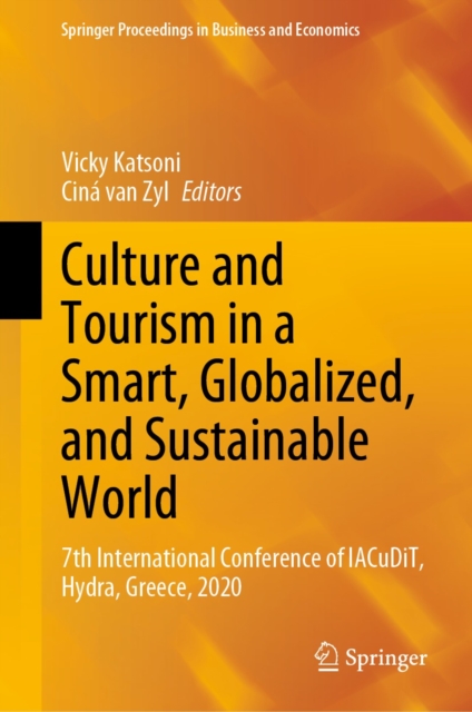 Culture and Tourism in a Smart, Globalized, and Sustainable World