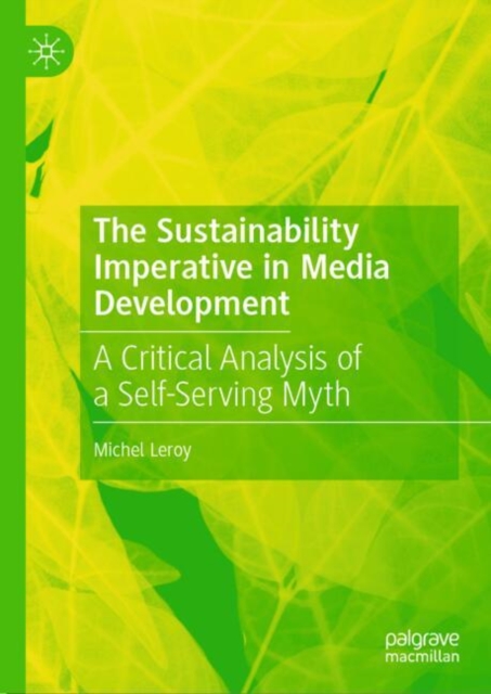 Sustainability Imperative in Media Development