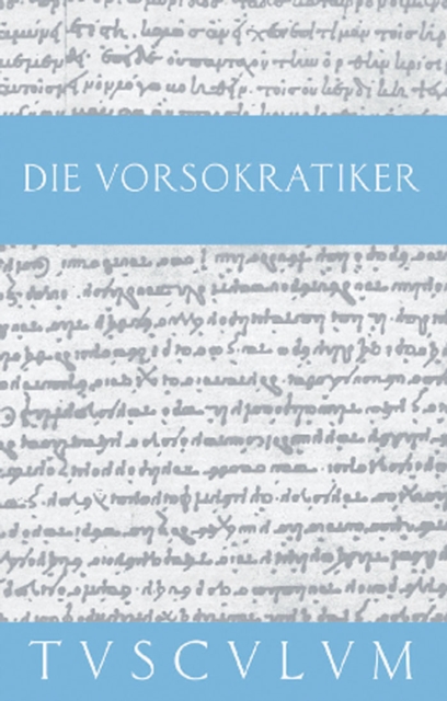 Die Vorsokratiker 1