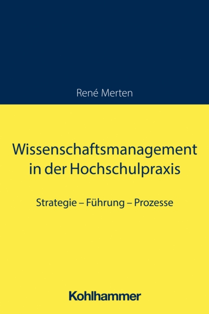 Wissenschaftsmanagement in der Hochschulpraxis