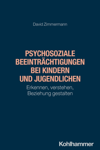 Psychosoziale Beeintrachtigungen bei Kindern und Jugendlichen