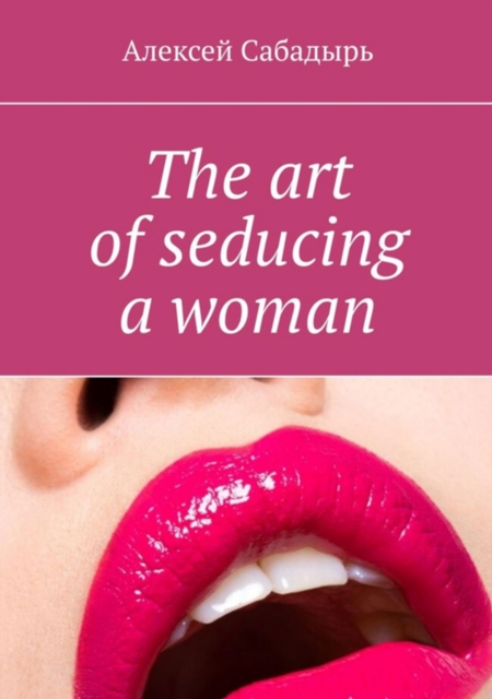 art of seducing a woman