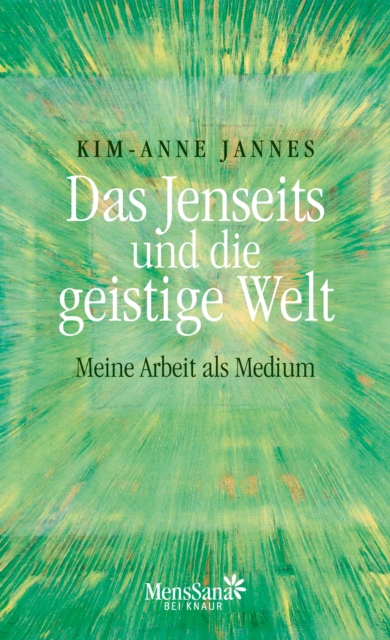 Das Jenseits und die geistige Welt